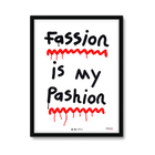 Fassion is my Pashion (White)