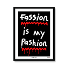 Fassion is my Pashion (Black)