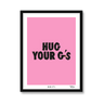 Hug Your G's