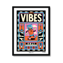 Good Vibes Only