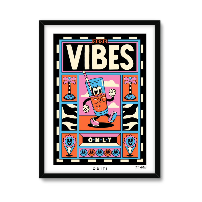 Good Vibes Only