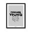 Forever Young (Grey)