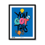 You got this (Blue)