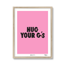 Hug Your G's