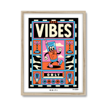 Good Vibes Only