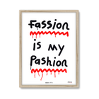 Fassion is my Pashion (White)