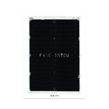 Fade Into You