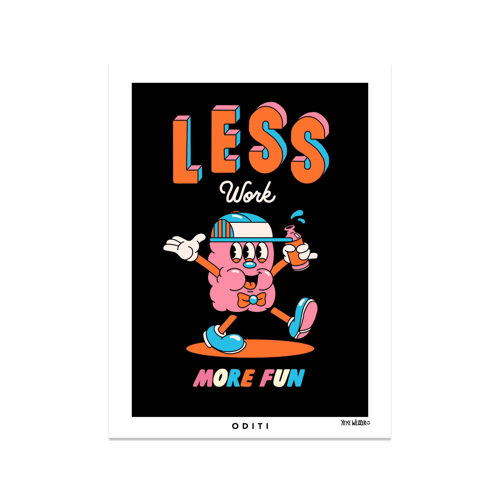 Less Work More Fun