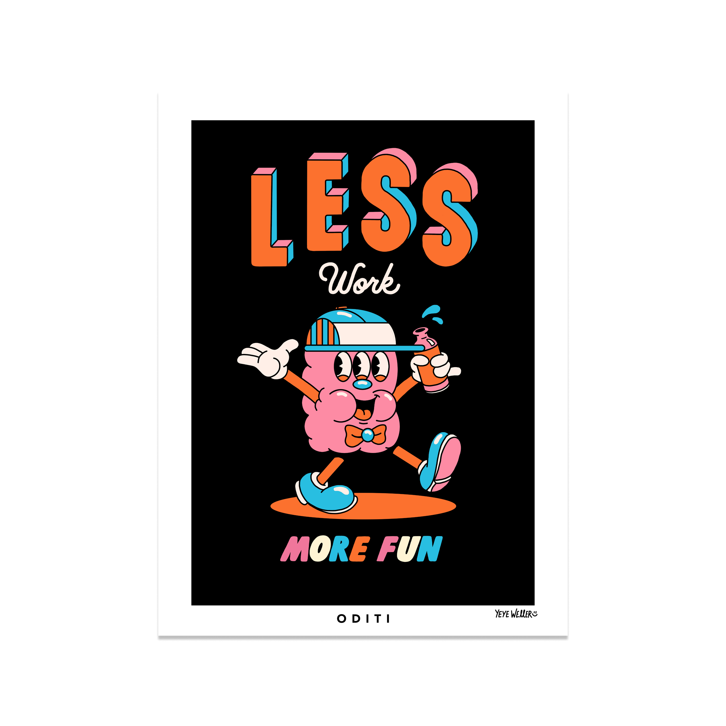 Less Work More Fun
