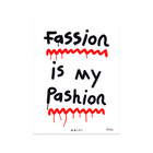 Fassion is my Pashion (White)
