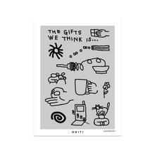 The Gifts We Think Is (Grey)