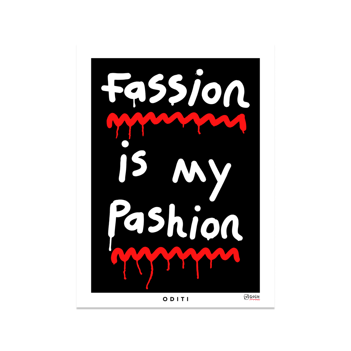 Fassion is my Pashion (Black)