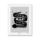 Flexible Body Flexible Thinking (Grey)