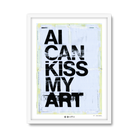 AI Can Kiss My Art
